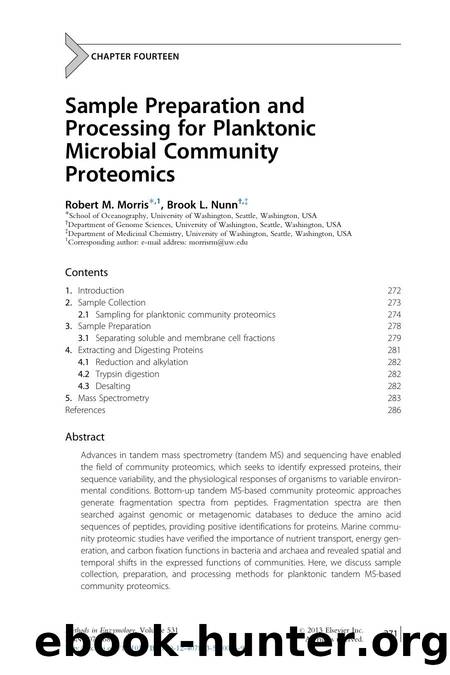 Sample Preparation and Processing for Planktonic Microbial Community Proteomics by Robert M. Morris & Brook L. Nunn