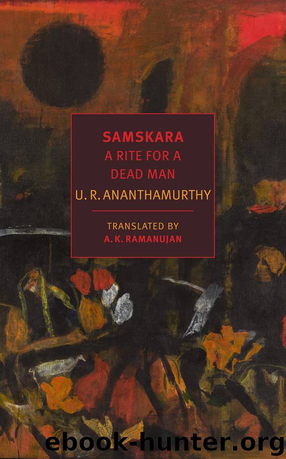 Samskara by U.R. Ananthamurthy