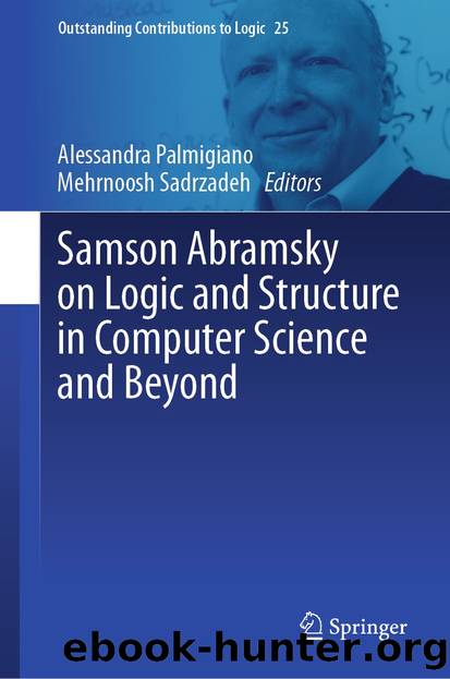 Samson Abramsky on Logic and Structure in Computer Science and Beyond by Unknown