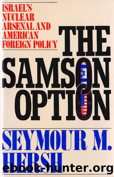 Samson Option: Israel, America and the Bomb by Seymour M. Hersh
