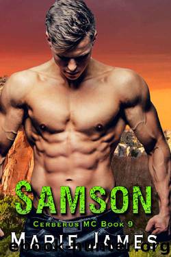 Samson: Cerberus MC Book 9 by Marie James