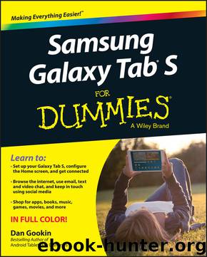 Samsung Galaxy Tab® S For Dummies® by Gookin Dan