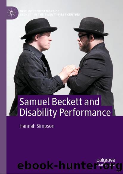 Samuel Beckett and Disability Performance by Hannah Simpson;