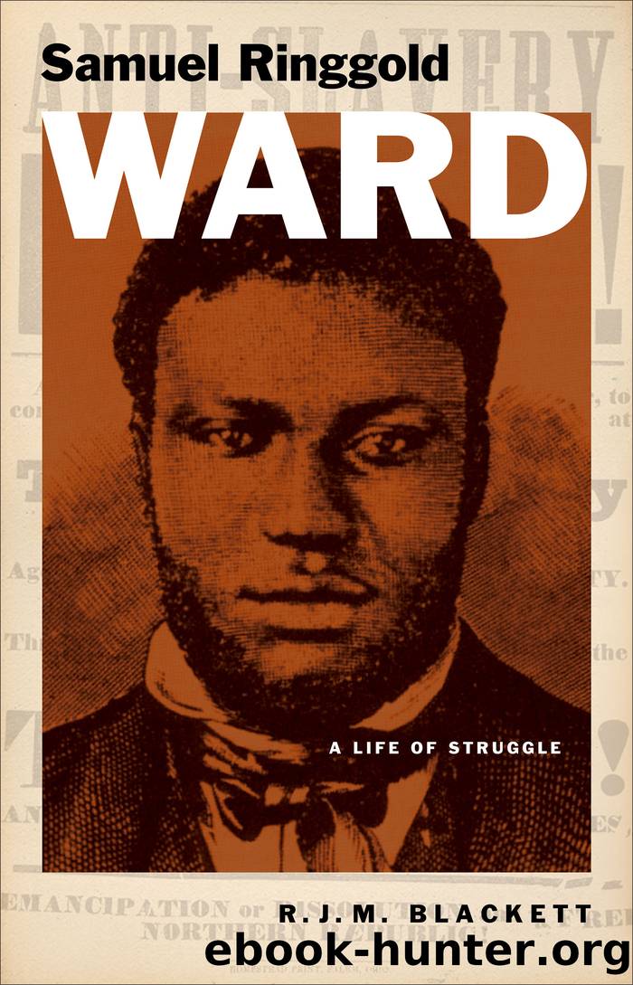 Samuel Ringgold Ward by R. J. M. Blackett