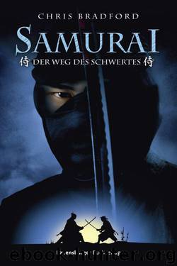 Samurai 2: Der Weg des Schwertes (German Edition) by Bradford Chris