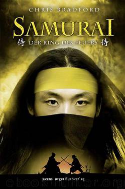 Samurai 6: Der Ring des Feuers (German Edition) by Bradford Chris
