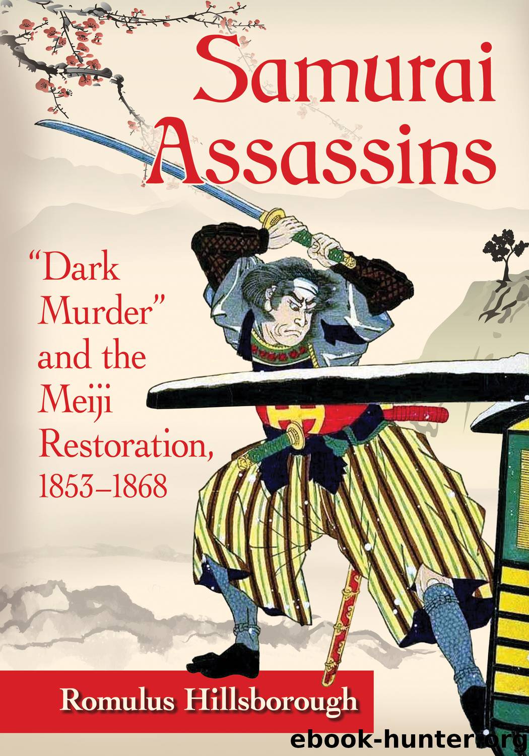 Samurai Assassins by Hillsborough Romulus;