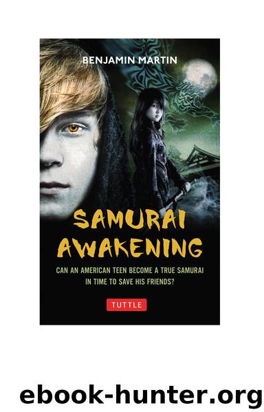 Samurai Awakening by Ben Martin