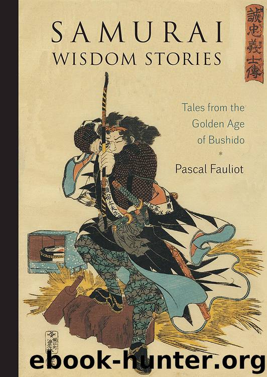 Samurai Wisdom Stories by Pascal Fauliot