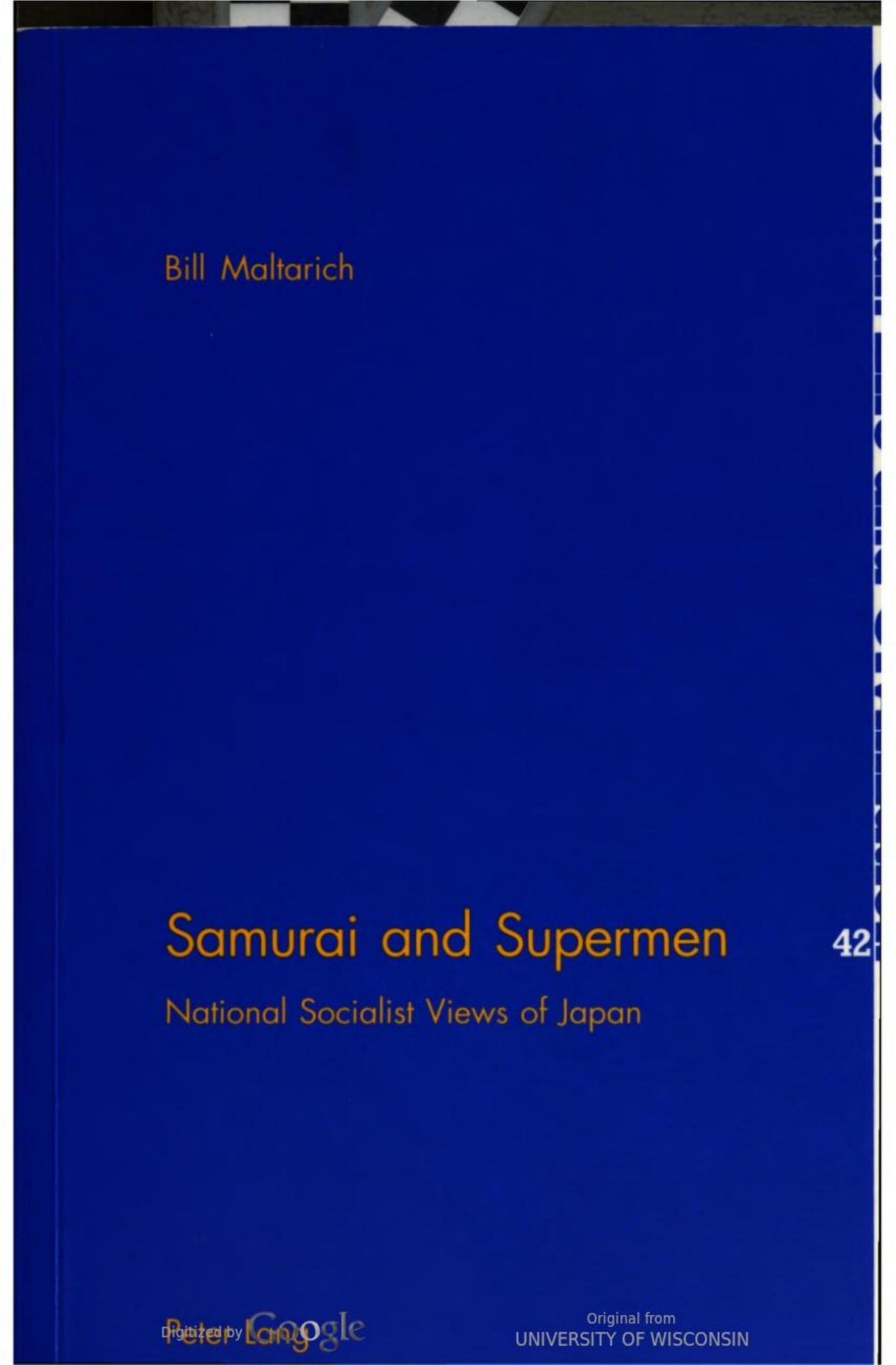 Samurai and supermen : national socialist views of Japan by Bill Maltarich
