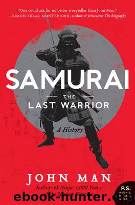 Samurai by John Man