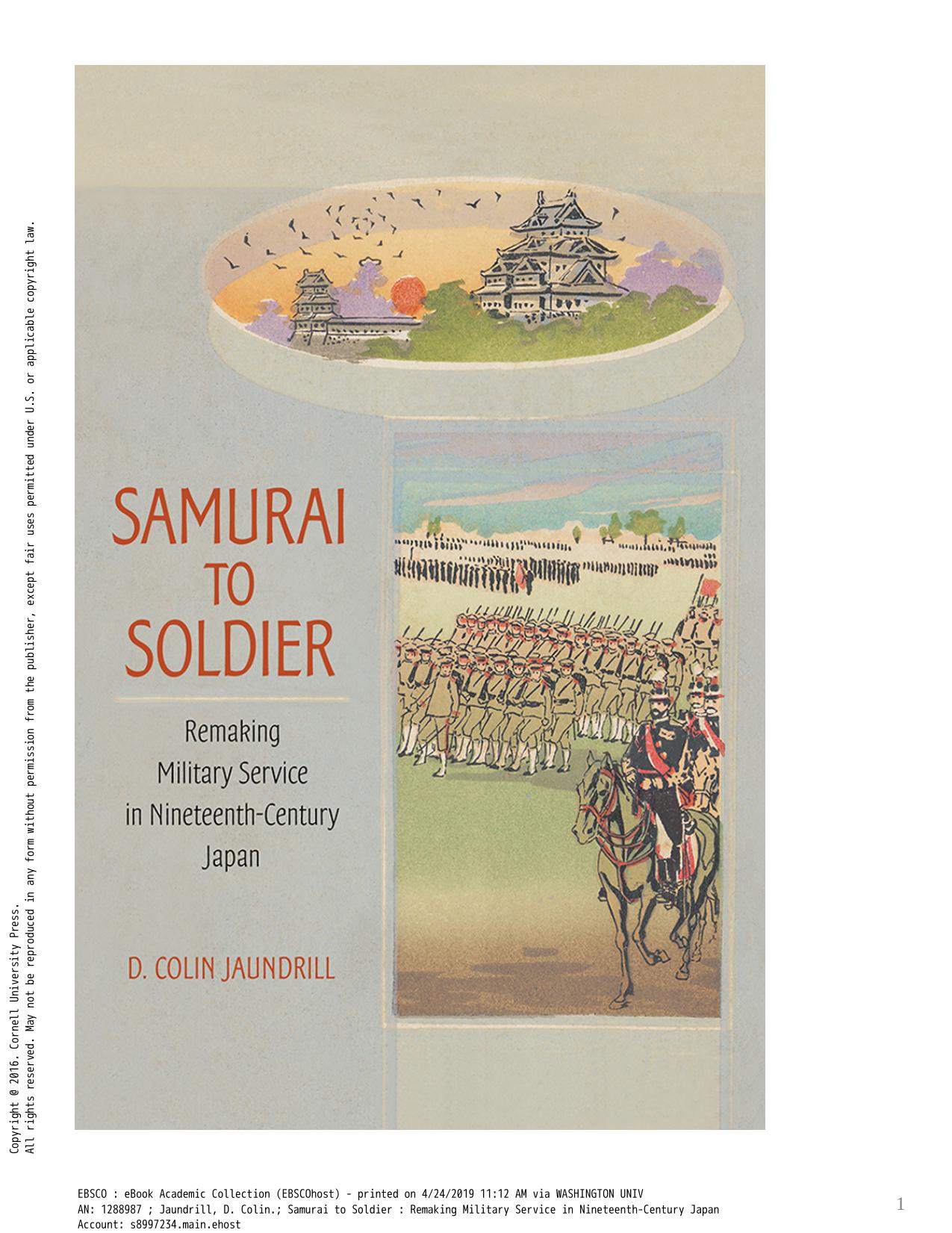 Samurai to Soldierï¼Remaking Military Service in Nineteenth-Century Japan by D. Colin Jaundrill