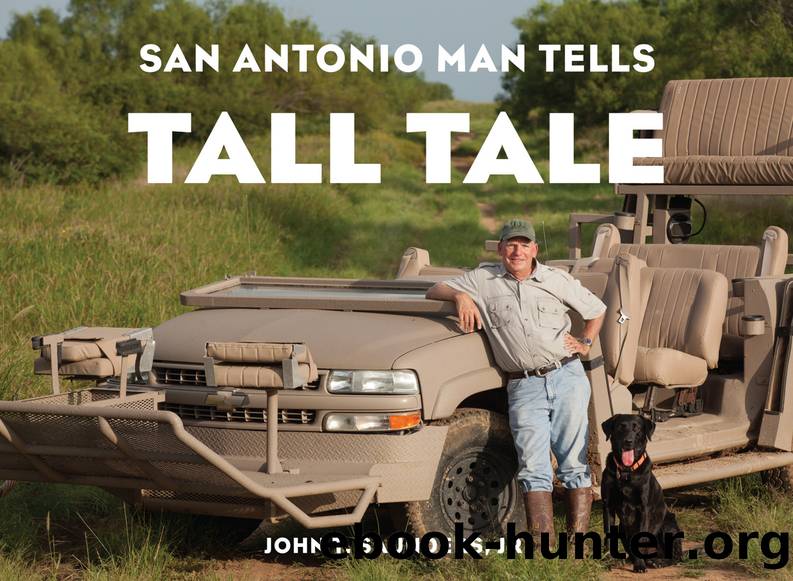 San Antonio Man Tells Tall Tale by Saunders John T. Jr.;