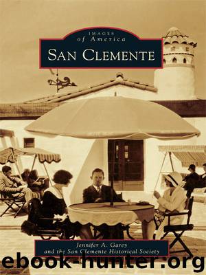 San Clemente by Jennifer A. Garey