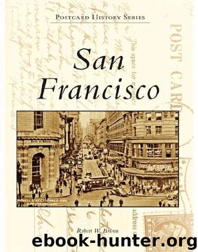 San Francisco (Postcard History Series) by Robert W. Bowen