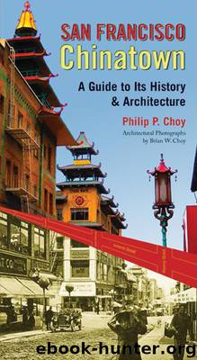 San Francisco Chinatown by Philip P Choy