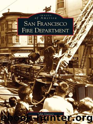 San Francisco Fire Department by John Garvey