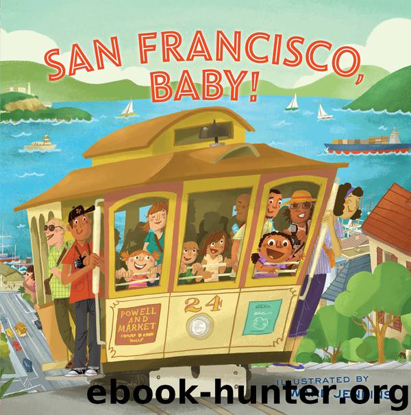 San Francisco, Baby! by Ward Jenkins