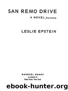San Remo Drive by Leslie Epstein
