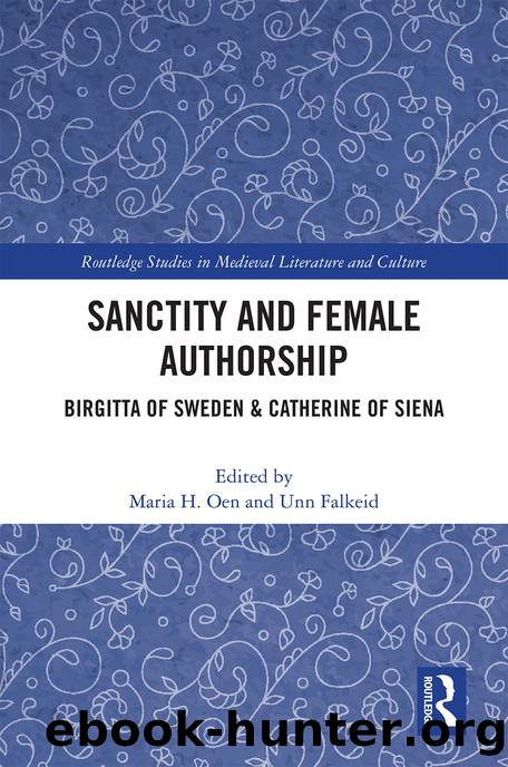 Sanctity and Female Authorship by Oen Maria H.; Falkeid Unn;