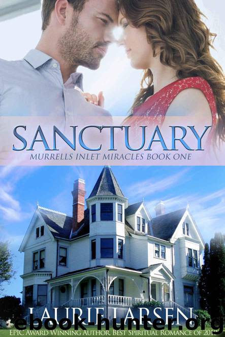 Sanctuary (Murrells Inlet Miracles Book 1) by Larsen Laurie