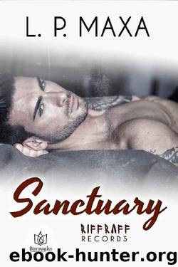 Sanctuary (RiffRaff Records Book 5) by L.P. Maxa