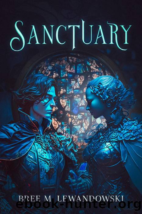 Sanctuary by Bree M. Lewandowski