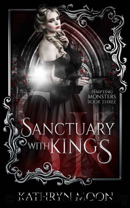 Sanctuary with Kings by Moon Kathryn