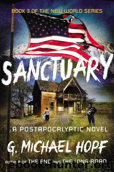 Sanctuary: A Postapocalyptic Novel (The New World Series) by G. Michael Hopf