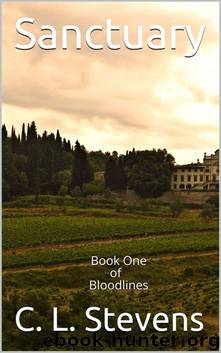 Sanctuary_Book One of Bloodlines by C. L. Stevens