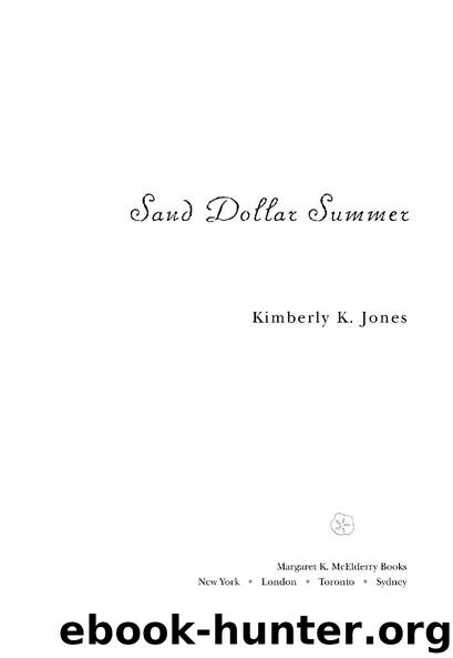 Sand Dollar Summer by Kimberly K. Jones