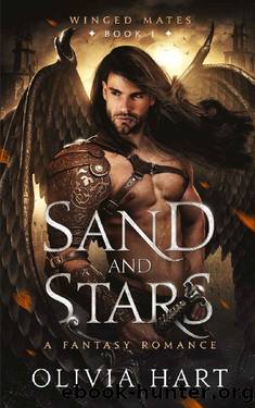 Sand and Stars: A Fantasy Romance (Winged Mates Book 1) by Olivia Hart