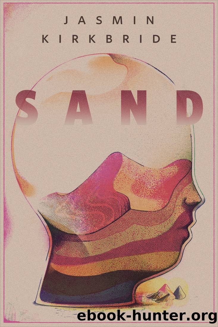 Sand by Jasmin Kirkbride