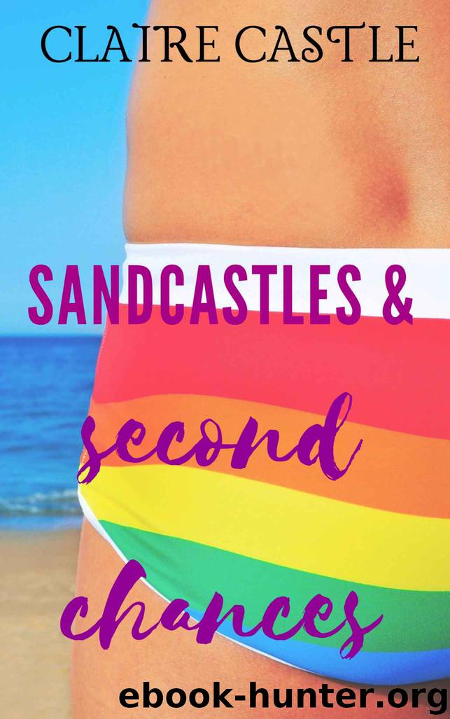 Sandcastles & Second Chances by Claire Castle