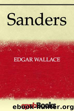 Sanders by Edgar Wallace