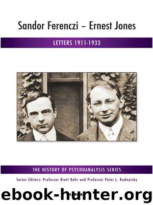 Sandor Ferenczi - Ernest Jones by Ferenczi Sandor; Jones Ernest; Eros Ferenc