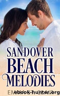 Sandover Beach Melodies: A Christian Beach Romance (Sandover Island Sweet Romance Book 2) by Emma St. Clair