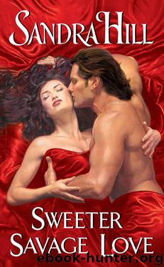 Sandra Hill - [Creole] by Sweeter Savage Love