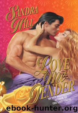 Sandra Hill by Love Me Tender