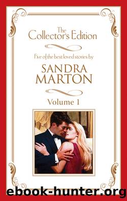 Sandra Marton--The Collector's Edition Volume 1--5 Book Box Set by Sandra Marton