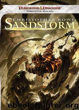 Sandstorm: A Forgotten Realms Novel by Rowe Christopher