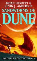 Sandworms Of Dune by Herbert Brian;J Anderson Kevin