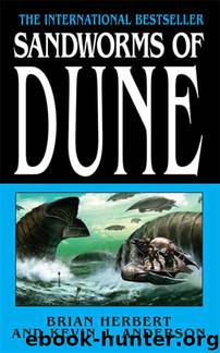Sandworms of Dune by Brian Herbert Kevin J. Anderson