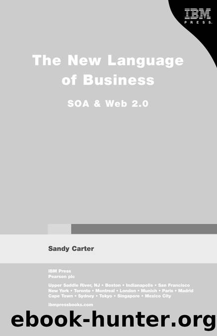 Sandy Carter The new language of business  SOA & Web 2.0 by Unknown