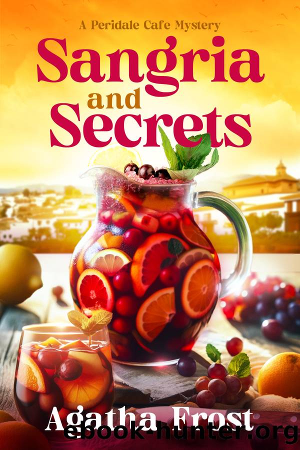 Sangria and Secrets by Frost Agatha