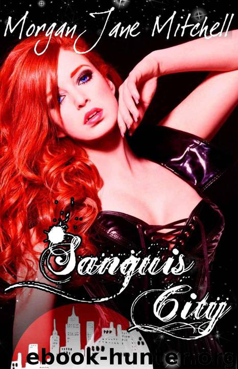 Sanguis City by Mitchell Morgan Jane
