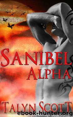 Sanibel Alpha Vampire Werewolf Menage (Fanged Romance Series Book 5.5) by Scott Talyn