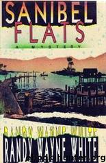 Sanibel Flats by Randy Wayne White