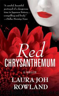 Sano Ichiro 11 Red Chrysanthemum (2006) by Laura Joh Rowland