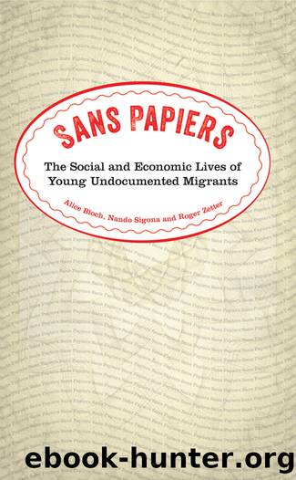 Sans Papiers by Alice Bloch Nando Sigona Roger Zetter